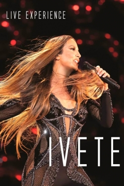 watch free Ivete Sangalo Live Experience hd online