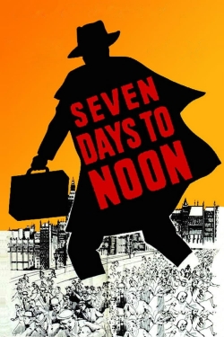 watch free Seven Days to Noon hd online