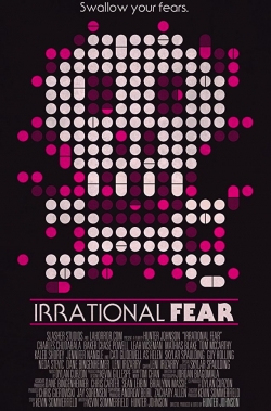 watch free Irrational Fear hd online