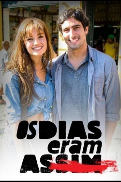 watch free Os Dias Eram Assim hd online