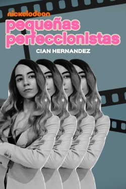 watch free Pequeñas Perfeccionistas hd online