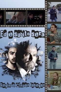 watch free Ed è subito sera hd online