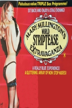 watch free Mary Millington's World Striptease Extravaganza hd online