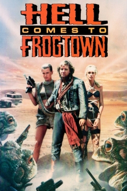 watch free Hell Comes to Frogtown hd online