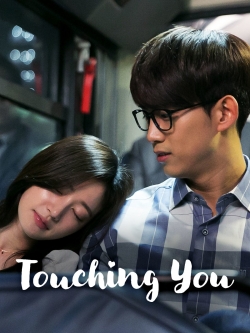 watch free Touching You hd online