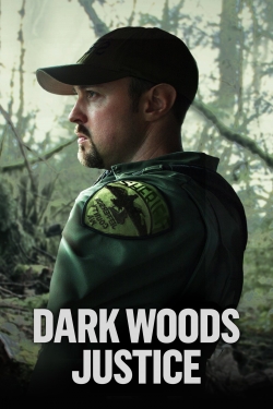 watch free Dark Woods Justice hd online