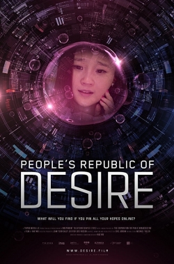 watch free People's Republic of Desire hd online