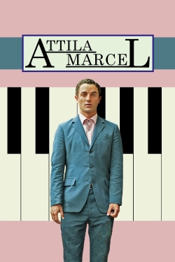 watch free Attila Marcel hd online