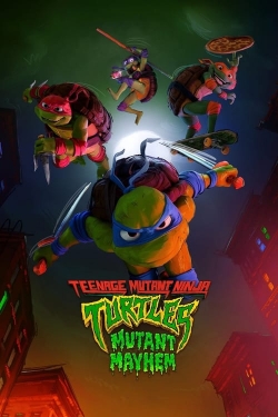 watch free Teenage Mutant Ninja Turtles: Mutant Mayhem hd online