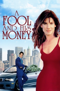 watch free A Fool and His Money hd online