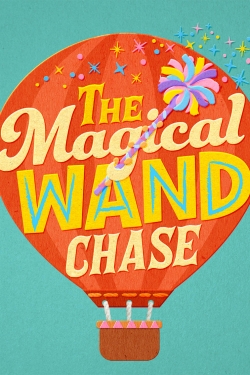 watch free The Magical Wand Chase: A Sesame Street Special hd online