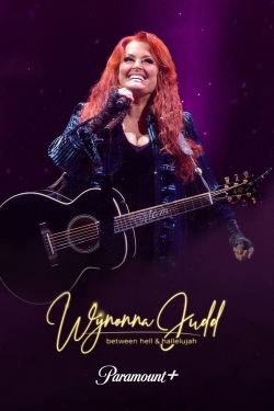 watch free Wynonna Judd: Between Hell and Hallelujah hd online