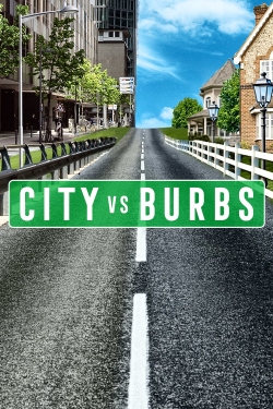 watch free City vs. Burbs hd online