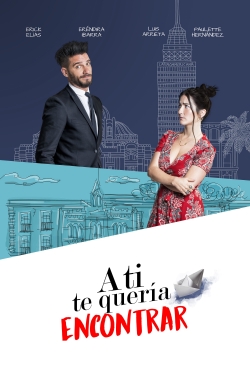 watch free A ti te quería encontrar hd online