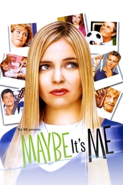 watch free Maybe It's Me hd online