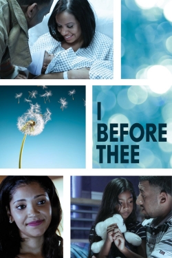 watch free I Before Thee hd online