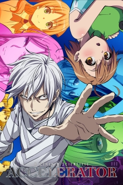 watch free A Certain Scientific Accelerator hd online