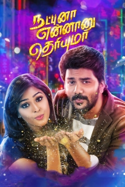 watch free Natpuna Ennanu Theriyuma hd online