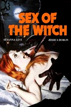 watch free Sex of the Witch hd online