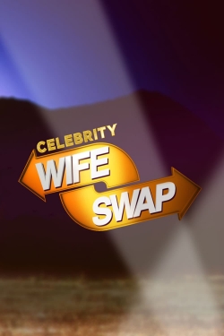 watch free Celebrity Wife Swap hd online