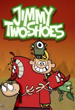 watch free Jimmy Two-Shoes hd online