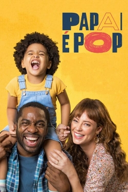 watch free Papai é Pop hd online