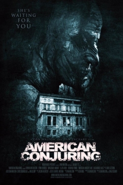 watch free American Conjuring hd online