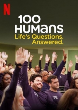 watch free 100 Humans. Life's Questions. Answered. hd online