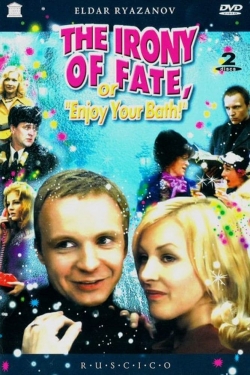 watch free The Irony of Fate, or Enjoy Your Bath! hd online