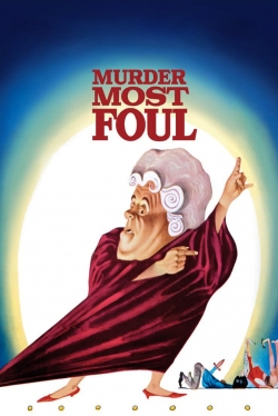 watch free Murder Most Foul hd online