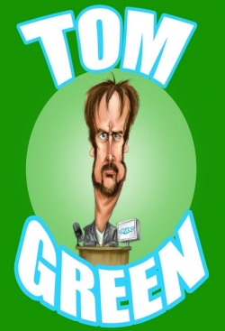 watch free The Tom Green Show hd online