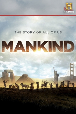 watch free Mankind: The Story of All of Us hd online