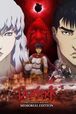 watch free Berserk: The Golden Age Arc – Memorial Edition hd online