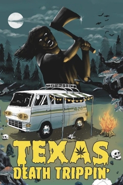 watch free Texas Death Trippin' hd online