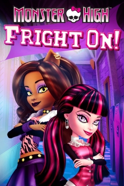 watch free Monster High: Fright On! hd online