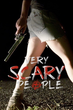 watch free Very Scary People hd online