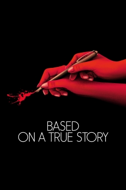 watch free Based on a True Story hd online