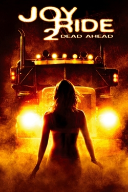 watch free Joy Ride 2: Dead Ahead hd online