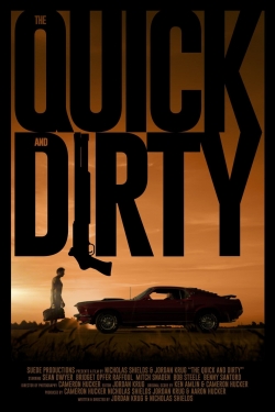 watch free The Quick and Dirty hd online