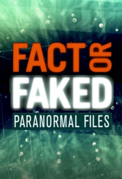 watch free Fact or Faked: Paranormal Files hd online