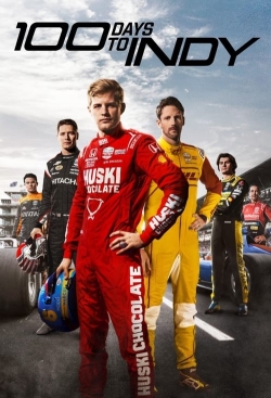 watch free NTT INDYCAR SERIES: 100 Days to Indy hd online