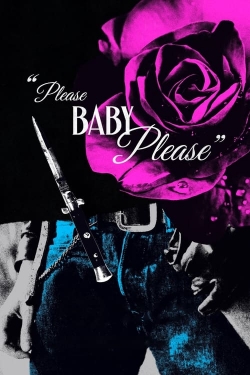 watch free Please Baby Please hd online