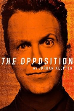 watch free The Opposition with Jordan Klepper hd online