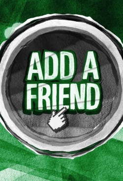 watch free Add a Friend hd online