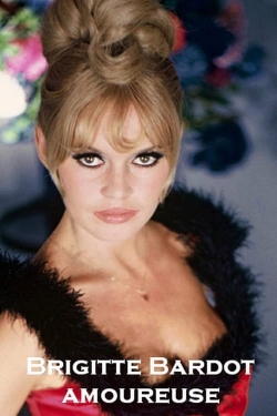 watch free Brigitte Bardot amoureuse hd online