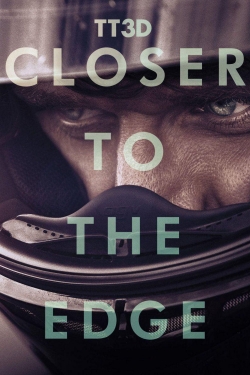 watch free TT3D: Closer to the Edge hd online