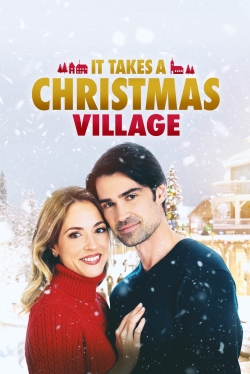 watch free It Takes a Christmas Village hd online