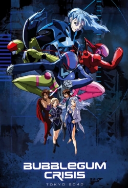 watch free Bubblegum Crisis: Tokyo 2040 hd online