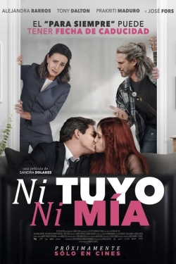 watch free Ni tuyo, Ni mía hd online