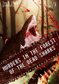 watch free Murders in the forest of the dead sharks hd online